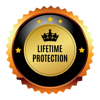 Lifetime Protection